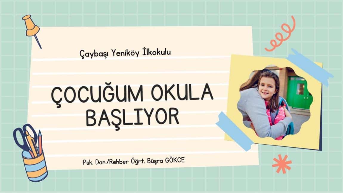 Çocuğum Okula Başlıyor